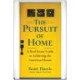 The Pursuit of Home: A Real Estate Guide to Achieving the American Dream