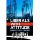Liberals with Attitude: The Rodney King Beating and the Fight for the Soul of Los Angeles