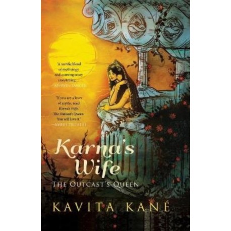 Karna's Wife: The Outcast's Queen