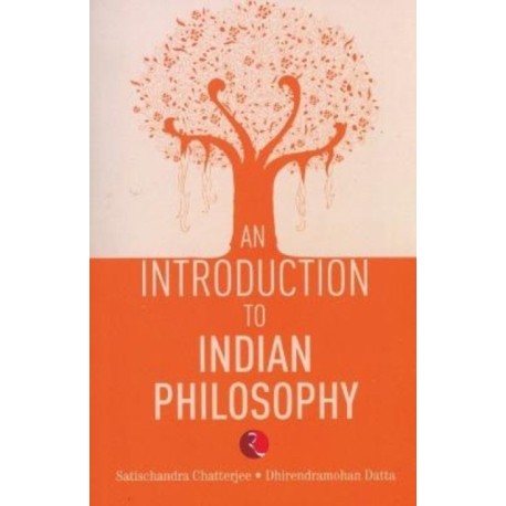 An Introduction to Indian Philosophy