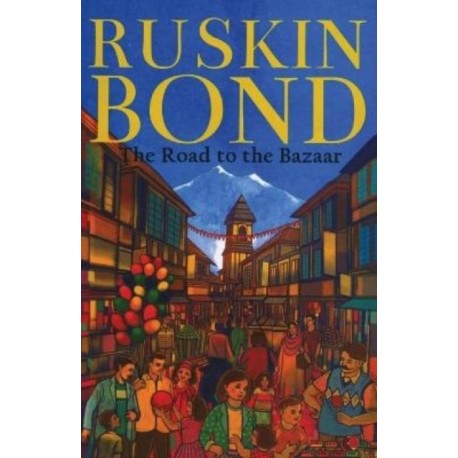 The Road to the Bazaar