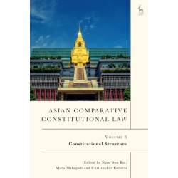 Asian Comparative Constitutional Law, Volume 3: Constitutional Structure