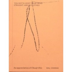 You gotta keep your head straight about clothes