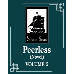 Peerless (Novel) Vol. 5