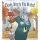 Clovis Meets His Match