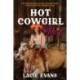 Hot Cowgirl Sh*t: The Hilarious Adventures of Farmer Lacie and Her Adorable, Huggable Cows