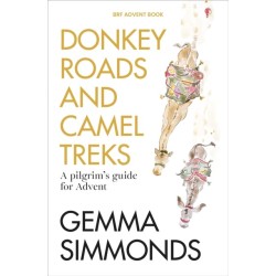 Donkey Roads and Camel Treks: A pilgrim’s guide for Advent