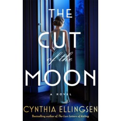 The Cut of the Moon: A Novel