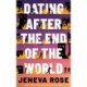 Dating After the End of the World