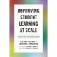 Improving Student Learning at Scale: A How-To Guide for Higher Education