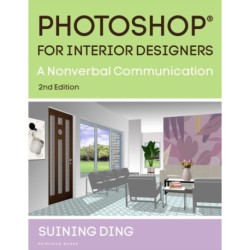Photoshop® for Interior Designers: A Nonverbal Communication