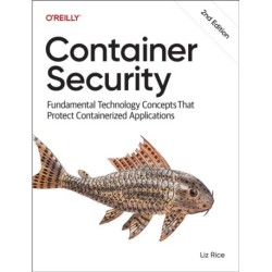 Container Security: Fundamental Technology Concepts That Protect Containerized Applications