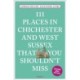 111 Places in Chichester and West Sussex That You Shouldn't Miss