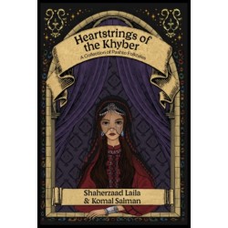 Heartstrings of the Khyber: A Collection of Pashto Folktales