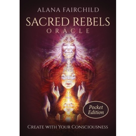 Sacred Rebels Oracle - Pocket Edition: Create with Your Consciousness