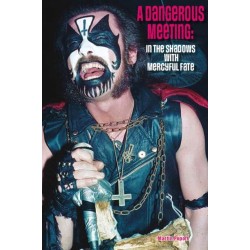 A Dangerous Meeting: In the Shadows with Mercyful Fate
