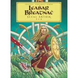 Leabhar Breatnach: Sceal Artuir 3+4
