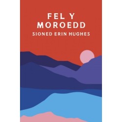 Fel y Moroedd