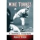 Mike Torrez: A Baseball Biography