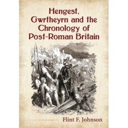 Hengest, Gwrtheyrn and the Chronology of Post-Roman Britain