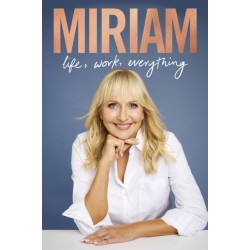 Miriam: Life, Work, Everything