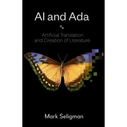 AI and Ada: Artificial Translation and Creation of Literature