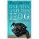 One Man and His Hog: The Story of a Pig Called Alice