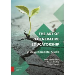 The Art of Regenerative Educatorship: A Developmental Guide