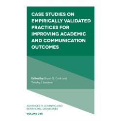 Case Studies on Empirically Validated Practices for Improving Academic and Communication Outcomes