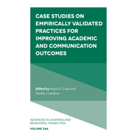 Case Studies on Empirically Validated Practices for Improving Academic and Communication Outcomes