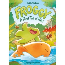 Froggy: A Pond Full of Pals!