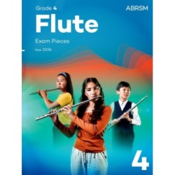 Flute Exam Pieces from 2026, ABRSM Grade 4: Selected from the syllabus from 2026. Flute Part & Piano Accompaniment