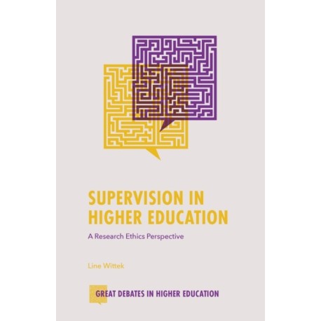 Supervision in Higher Education: A Research Ethics Perspective