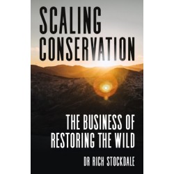 Scaling Conservation: The business of restoring the wild