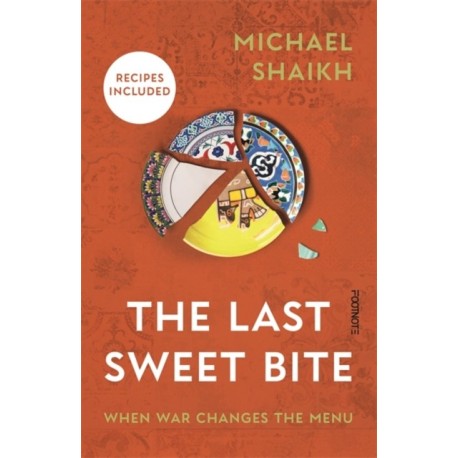 The Last Sweet Bite: When War Changes the Menu