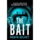 The Bait