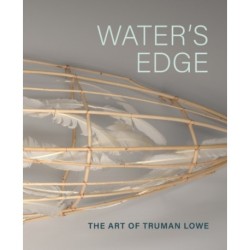 Water'S Edge: The Art of Truman Lowe