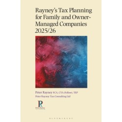 Rayney's Tax Planning for Family and Owner-Managed Companies 2025/26