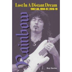 Lost In A Distant Dream: Rainbow 1982-84, 1994-97, 2016-19