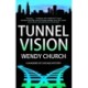 Tunnel Vision
