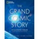 The Grand Cosmic Story: An Illustrated Timeline 13.8 Billion Years and Beyond