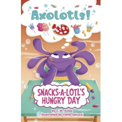 Snacks-a-Lotl's Hungry Day