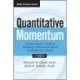 Quantitative Momentum: A Practitioner's Guide to Building a Momentum-Based Stock Selection System