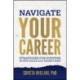 Navigate Your Career: Strategies for Success in New Roles and Promotions