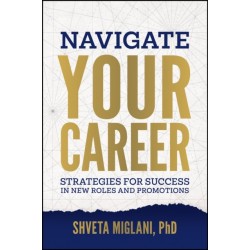 Navigate Your Career: Strategies for Success in New Roles and Promotions