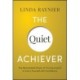 The Quiet Achiever: Your Journey to Authentic Confidence