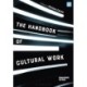 The Handbook of Cultural Work