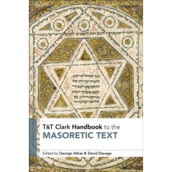 T&T Clark Handbook to the Masoretic Text