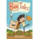 Box Tales: Grow, Strawberries, Grow!: (Box Tale Volume 1 )