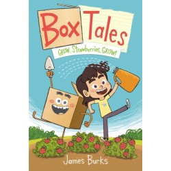 Box Tales: Grow, Strawberries, Grow!: (Box Tale Volume 1 )